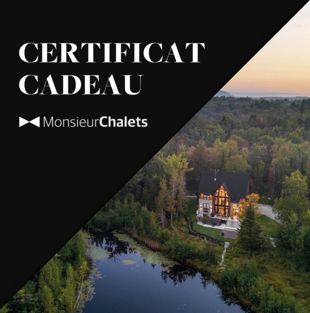 MONSIEUR CHALETS 2000$