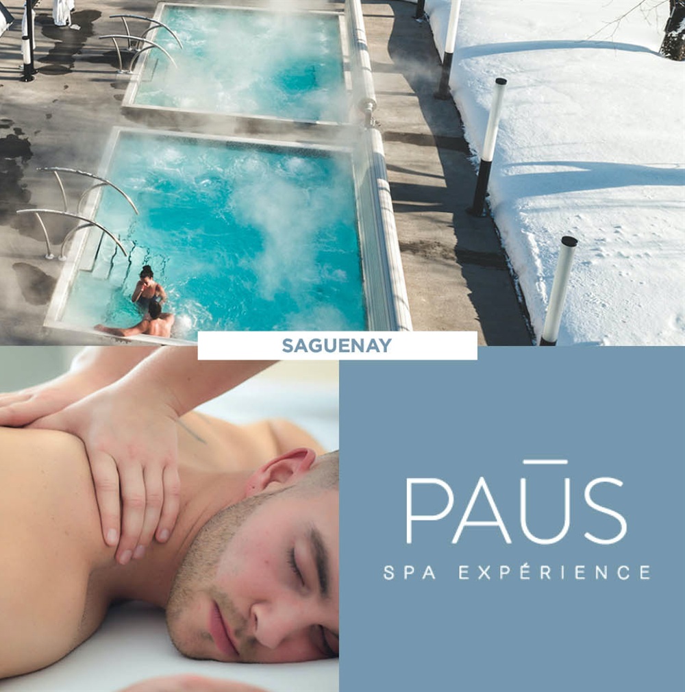 MASSAGE ET SPA PAUS SAGUENAY - VENDREDI AU DIMANCHE