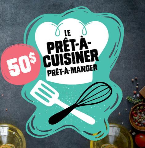 LE PRÊT-À-CUISINER/À MANGER - 50 $